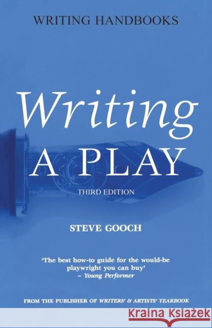 Writing a Play Steve Gooch 9780713669459