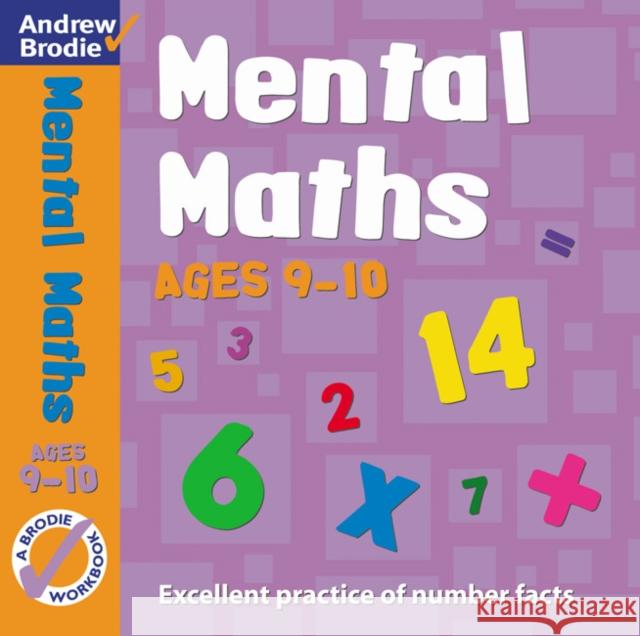 Mental Maths: For Ages 9-10 Andrew Brodie 9780713674880