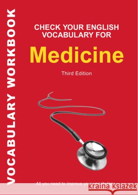 Check Your English Vocabulary for Medicine: All you need to improve your vocabulary  9780713675900 Bloomsbury Publishing PLC