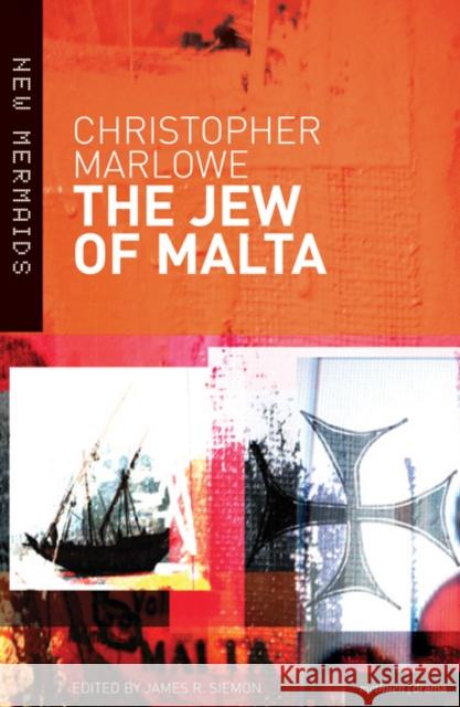 The Jew of Malta Christopher Marlowe 9780713677669 Bloomsbury Publishing PLC