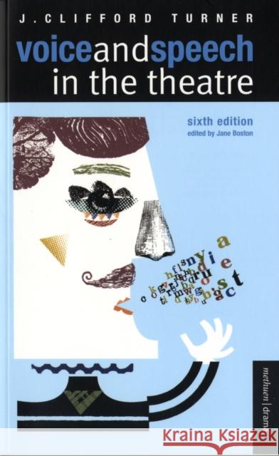 Voice and Speech in the Theatre Clifford Turner 9780713681888