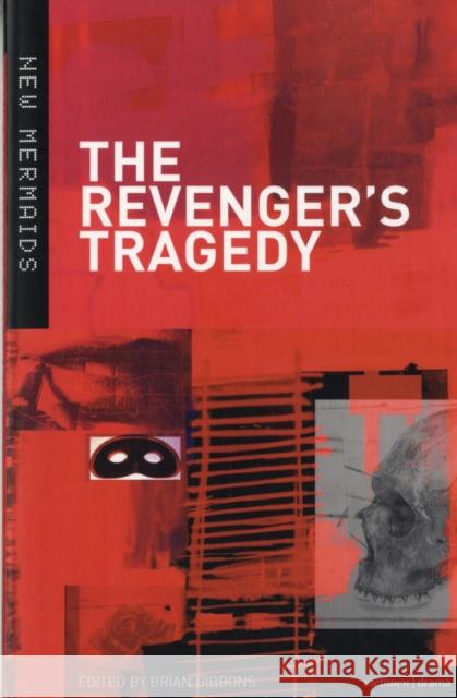 The Revenger's Tragedy Brian Gibbons, Brian Gibbons 9780713682847 Bloomsbury Publishing PLC