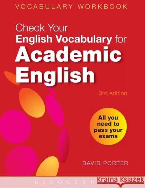 Check Your Vocabulary for Academic English: All you need to pass your exams David Porter 9780713682854