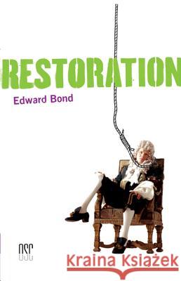Restoration Edward Bond 9780713683301 Methuen