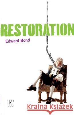 Restoration Edward Bond 9780713683301