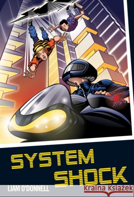System Shock Liam O'Donnell, Janek Matysiak 9780713686258 Bloomsbury Publishing PLC