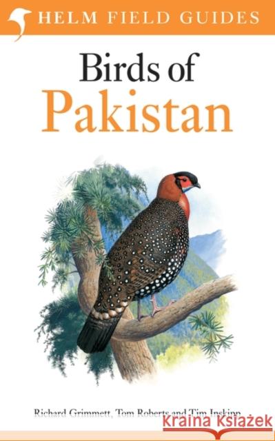 Birds of Pakistan Richard Grimmett, Tim Inskipp 9780713688009