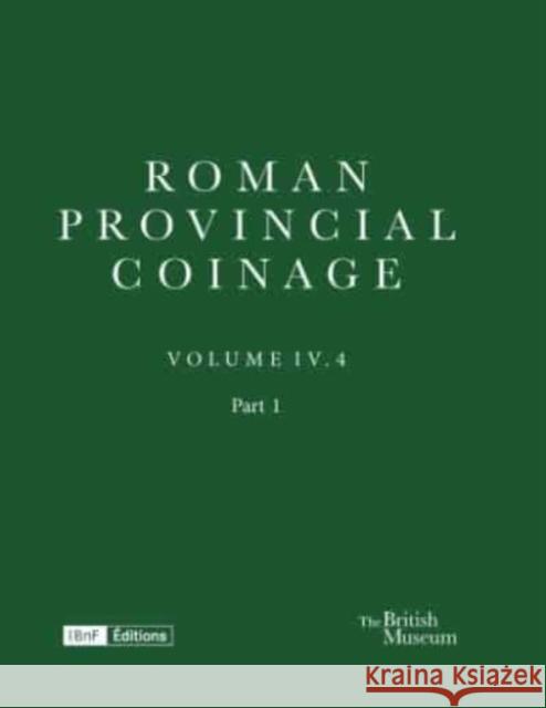 Roman Provincial Coinage IV.4: Antoninus Pius to Commodus (AD 138–192): Egypt Chris Howgego 9780714118314