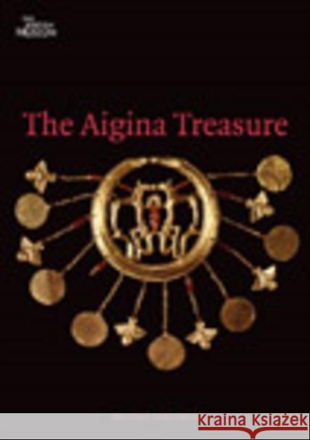 The Aigina Treasure Y J Lesley Fitton Fitton, J. Lesley 9780714122625