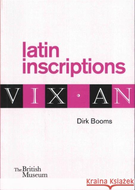 Latin inscriptions Dirk Booms 9780714122885