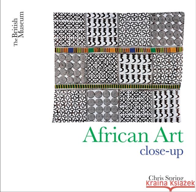 African Art: Close-Up Chris Spring 9780714125329