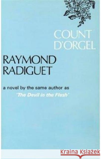 Count D'Orgel Raymond Radiguet 9780714501833