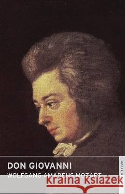 Don Giovanni Wolfgang Amadeus Mozart   9780714544533 Overture Publishing