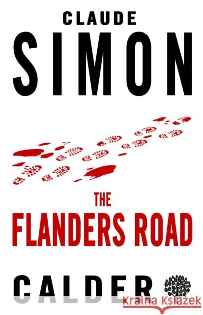 The Flanders Road Claude Simon Richard Howard  9780714548463 Alma Books Ltd