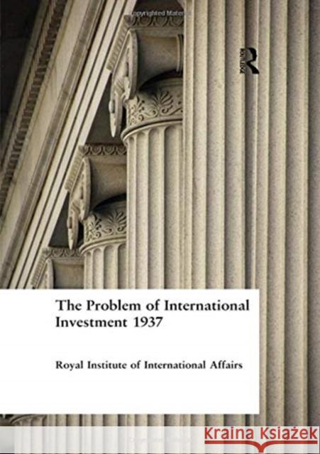 Problem International Investment Royal Institute of International Affairs 9780714612478 Frank Cass Publishers