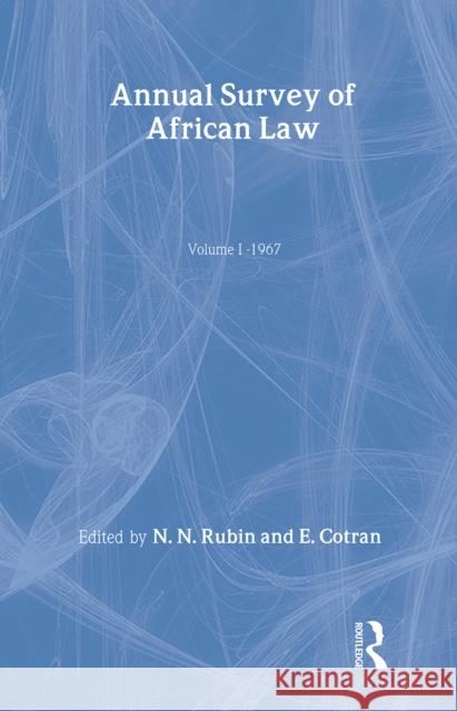 Annual Survey of African Law CB: Volume One: 1967 Cotran, Eugene 9780714626017