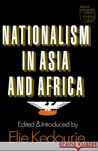 Nationalism in Asia and Africa Elie Kedourie 9780714630458 Frank Cass Publishers