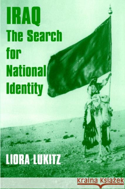 Iraq: The Search for National Identity Lukitz, Liora 9780714641287