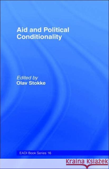 Aid and Political Conditionality Olav Schram Stokke 9780714646404 Frank Cass Publishers