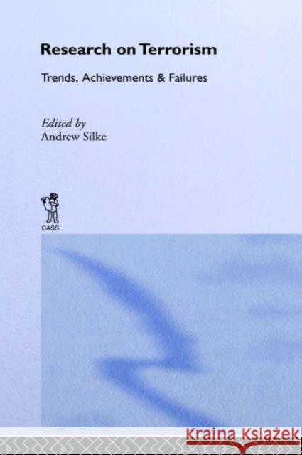 Research on Terrorism: Trends, Achievements and Failures Silke, Andrew 9780714653112
