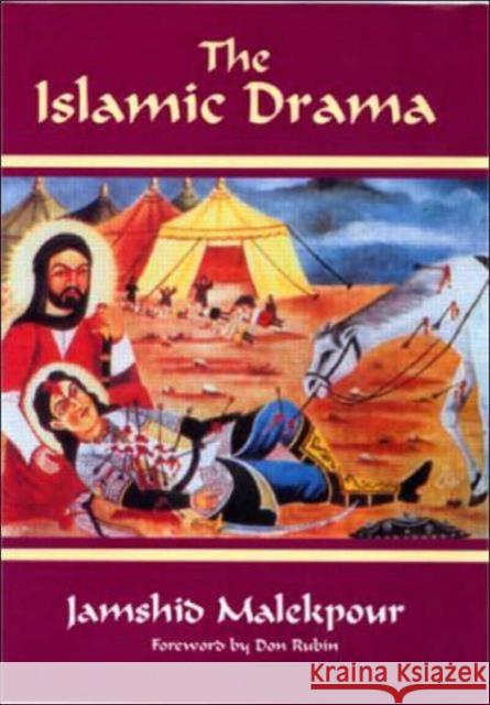 The Islamic Drama Jamshid Malekpour 9780714655659 Frank Cass Publishers