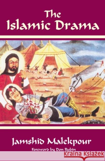 The Islamic Drama Jamshid Malik'pur 9780714684468 Frank Cass Publishers