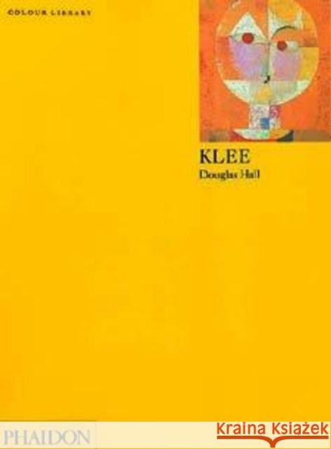 Klee: Colour Library Hall, Douglas 9780714827308