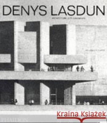 Denys Lasdun: Architecture, City, Landscape Curtis, William J. R. 9780714828718 Phaidon Press