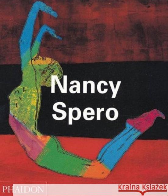 Nancy Spero Jon Bird 9780714833408 Phaidon Press