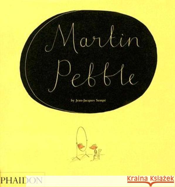 Martin Pebble Jean-Jacques Sempe 9780714846224 PHAIDON PRESS LTD