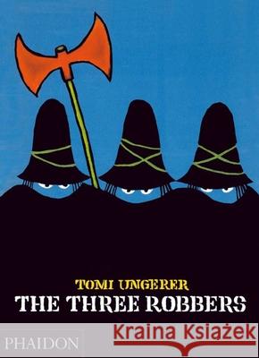 The Three Robbers Tomi Ungerer 9780714848778