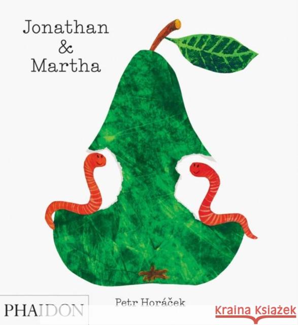 Jonathan and Martha Petr Horacek 9780714863511