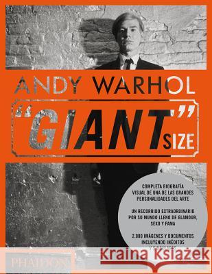 Andy Warhol Giant Size (Andy Warhol, ''Giant'' Size, Large Format) (Spanish Edition) Steven Bluttal 9780714863733 Phaidon Press Ltd
