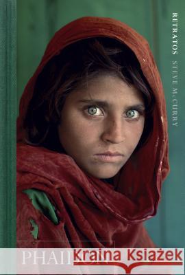 Steve McCurry: Retratos (Portraits) (Spanish Edition) Steve McCurry 9780714870069