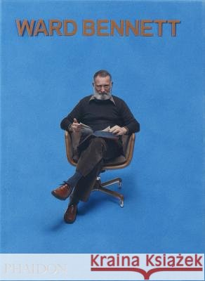 Ward Bennett Elizabeth Beer Brian Janus Pilar Viladas 9780714874739 Phaidon Press