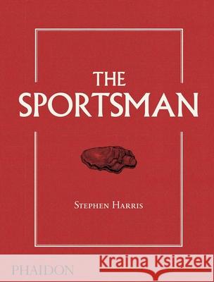 The Sportsman Stephen Harris Rene Redzepi 9780714874951 