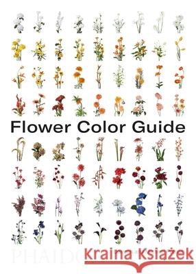 Flower Color Guide Darroch Putnam Michael Putnam 9780714877556 Phaidon Press