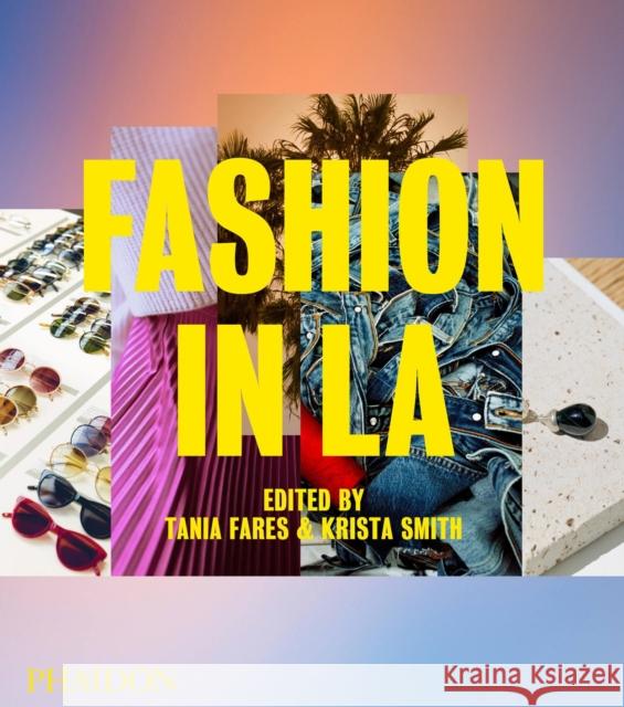 Fashion in La Fares, Tania 9780714879246 Phaidon Press