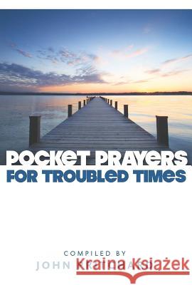 Pocket Prayers for Troubled Times  9780715141953 CHURCH HOUSE PUBLISHING