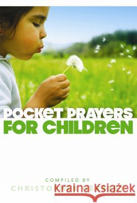 Pocket Prayers for Children  9780715141977 CHURCH HOUSE PUBLISHING