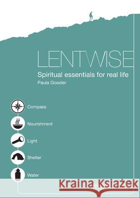 Lentwise: Spiritual Essentials for Real Life  9780715142158 Church House Publishing