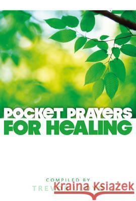 Pocket Prayers for Healing Trevor Lloyd 9780715143094 Church House Pub