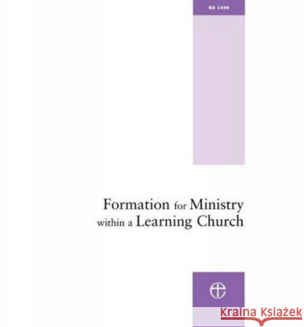 Formation for Ministry Within a Learning Church: The Hind Report Archbishops' Council 9780715143537