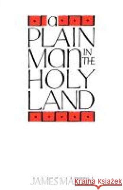 A Plain Man in the Holy Land James Martin 9780715203736 St Andrew Press