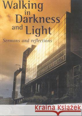 Walking in Darkness and Light Kathy Galloway 9780715207697