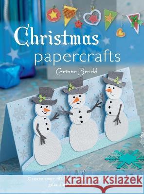 Christmas Papercrafts Corinne Bradd (Author) 9780715329887