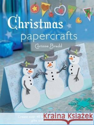Christmas Papercrafts Corinne Bradd 9780715329948