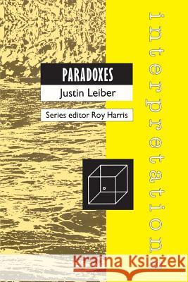 Paradoxes Justin Leiber 9780715624265 Gerald Duckworth & Company