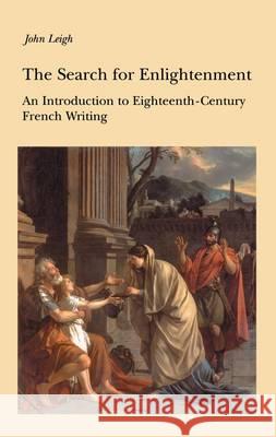 The Search for Enlightenment: Introduction to Eighteenth-Century French Writing Robbins, Jeremy 9780715628393 Duckworth Publishers