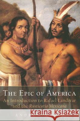 The Epic of America Laird, Andrew 9780715632819 Duckworth Publishing